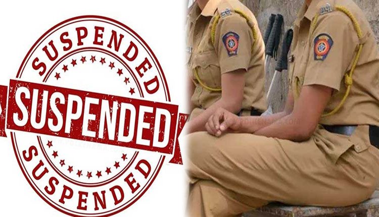 वैजापुरात नियुक्ती असणारा पोलिस कर्मचारी निलंबित